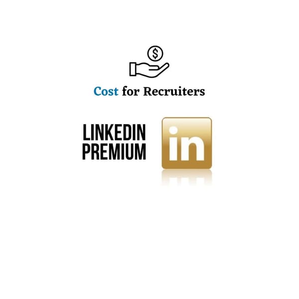 Cost of LinkedIn Premium for Recruiters